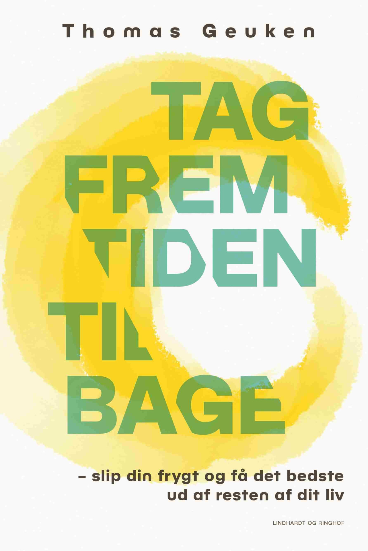 Cover of Tag fremtiden tilbage
